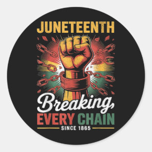 Breaking any Chain seit 1865 18 Frauen Runder Aufkleber