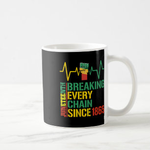 Breaking any Chain seit 1865 Black History 3 Kaffeetasse