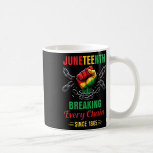 Breaking Jede Kette seit 1865 Frauen Männer Junete Kaffeetasse