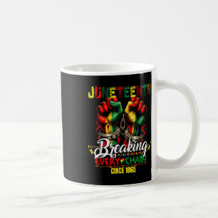 Breaking Jede Kette seit 1865 Frauen Männer Junete Kaffeetasse