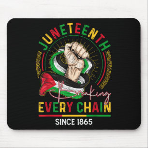 Breaking Jede Kette seit 1865 Frauen Männer Junete Mousepad