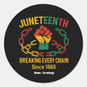 Breaking Jede Kette seit 1865 - Freed im Juni Runder Aufkleber