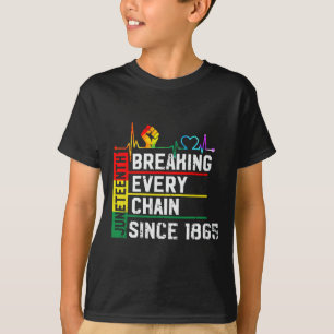 Breaking Jede Kette seit 1865 Junzeenth Black Hi T-Shirt