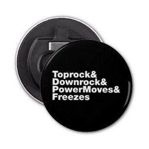 Breaking Moves (Breakdance) Flaschenöffner