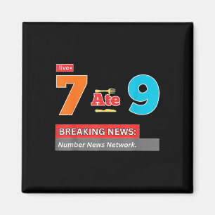 Breaking News 7 hat 9 Mathe-Witz Lustig 67 Meme Ha Magnet