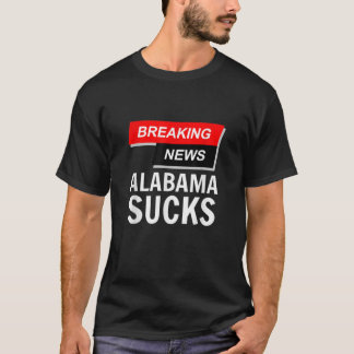 Breaking News Alabama Sind zum Kotzen Süd-Tennis T-Shirt