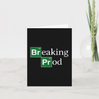 Breaking Prod Funny Dev's Meme T - Shirt.png
