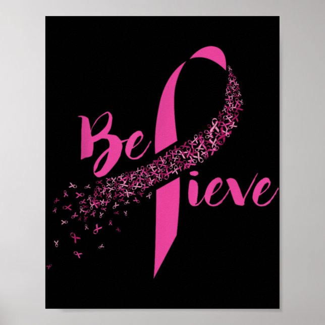 Breast Cancer Awareness Insrational Believe  Poster (Vorne)