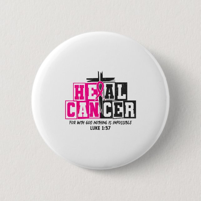 Breast Cancer Awareness Nk Ribbon Heal Cancer Chri Button (Vorderseite)