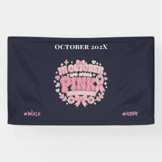  Breast Cancer Awareness / Octubre Usamos Rosa Banner
