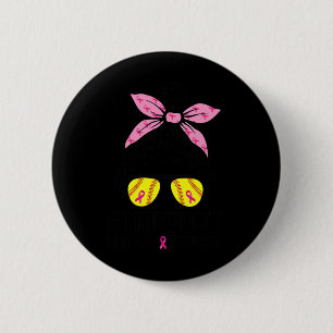 Breast Cancer Awareness Softball Mama Women Button