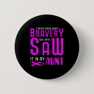 Breast cancer pink ribbon knew what bravery was  button
