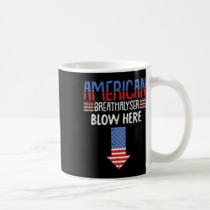 Breathalyzer 4. Juli Funny American Flag Patri Kaffeetasse