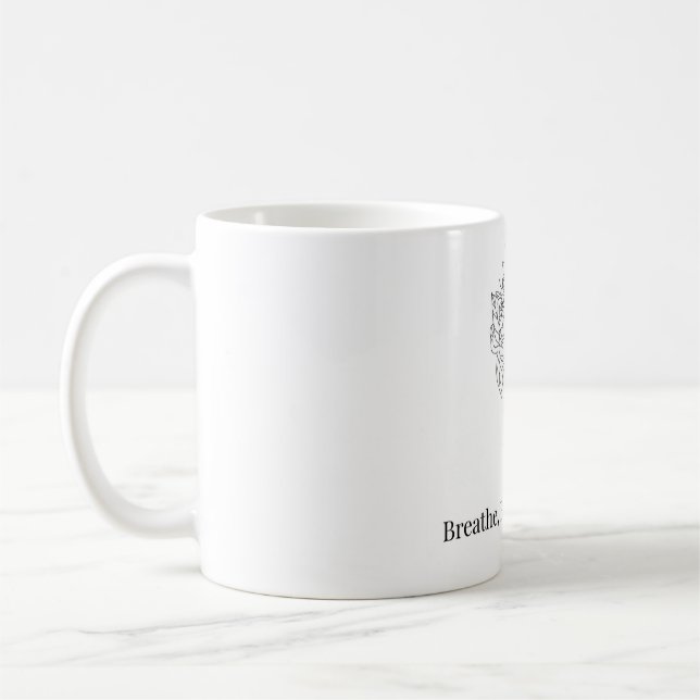Breathe, Believe, Become Kaffeetasse (Links)
