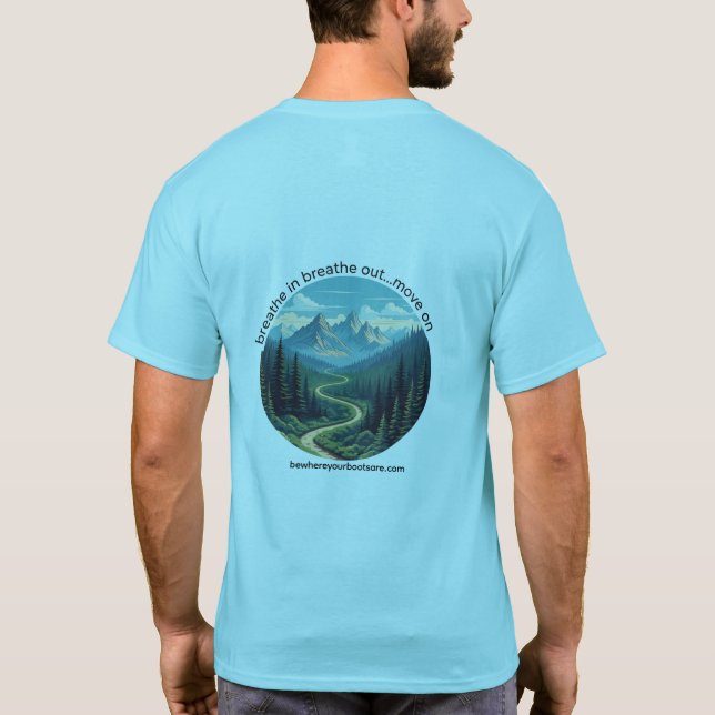 Breathe In Breathe Out Move On T-Shirt (Rückseite)