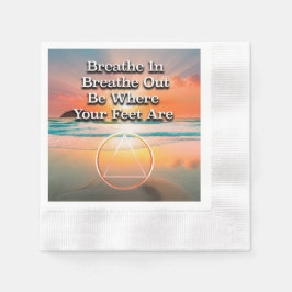 Breathe In Breathe Out Recovery Slogan Sunrise Serviette