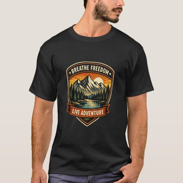 Breathe in the freedom, live the adventure T-Shirt (Vorderseite)