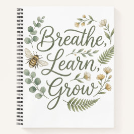 Breathe Learn Grow Mindfulness for mindful living Notizbuch