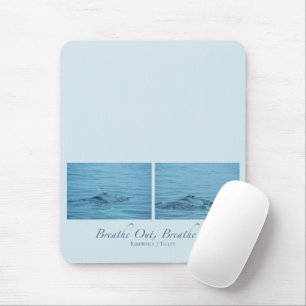 Breathe Out, Breathe In Mousepad