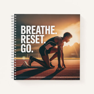 Breathe. Reset. Go. Notizbuch
