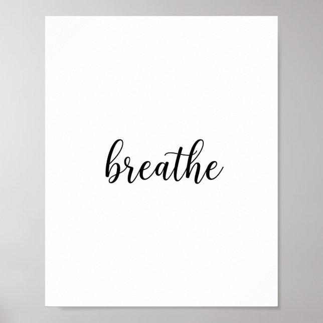Breathe Script Quote Wall Art Poster (Vorne)
