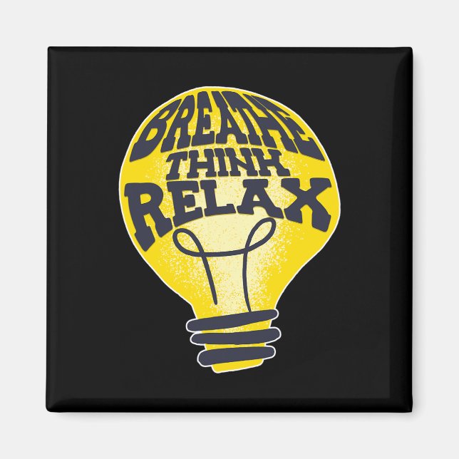Breathe Think Relax National Stress Awareness Mont Magnet (Vorne)