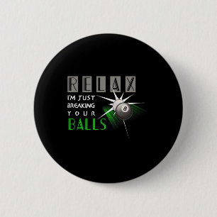 Brechen Sie Ihre lustigen Billard Pool Player Gesc Button
