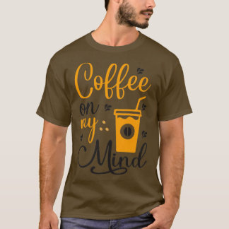 Brechen Sie mir Kaffee für den Kopf T T-Shirt