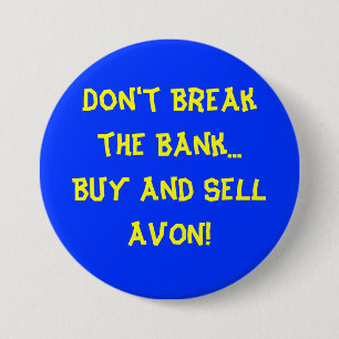 Brechen Sie nicht den Bank-Knopf Button