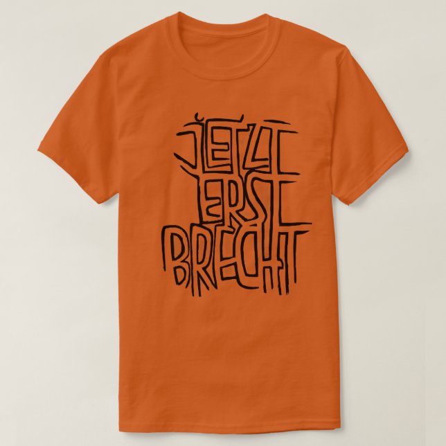 Brecht Pun German olt Brecht T-Shirt (Design vorne)