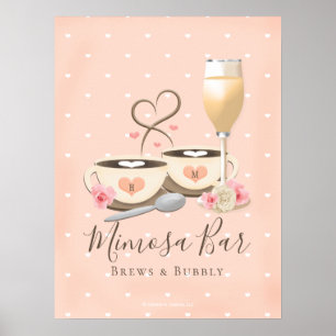 Brei und Bubbly Coffee and Mimosa Bar Sign Poster