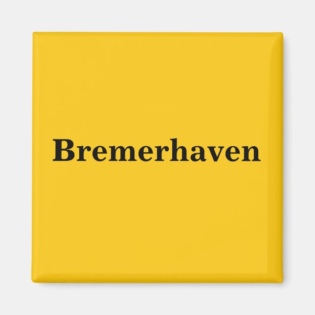 Bremerhaven  Magnet Schild Gold Gleb (Vorne)