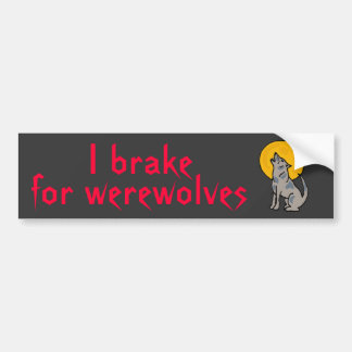 Bremse der BU I für Werewolves-Autoaufkleber Autoaufkleber
