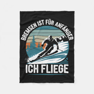 Bremsen ist für Anfänger Ich fliege Skifahren Fleecedecke