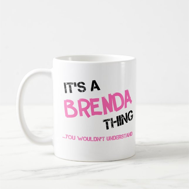 Brenda, was man nicht als Neuheit verstehen würde Kaffeetasse (Links)