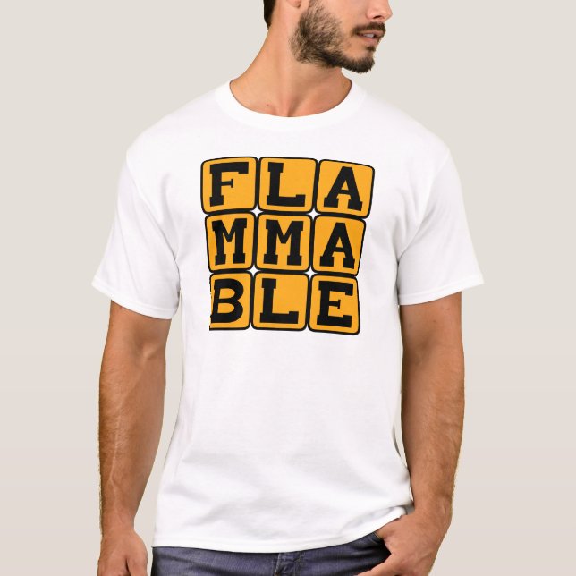 brennbar, feuerempfindlich T-Shirt (Vorderseite)