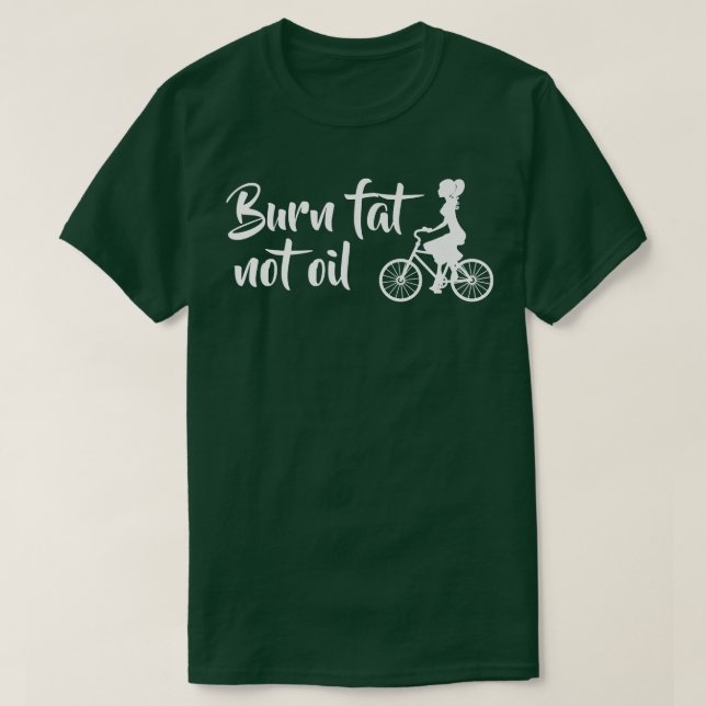 Brennen Fett nicht Öl Fahrrad MTB E-Bike Geschenk T-Shirt (Design vorne)