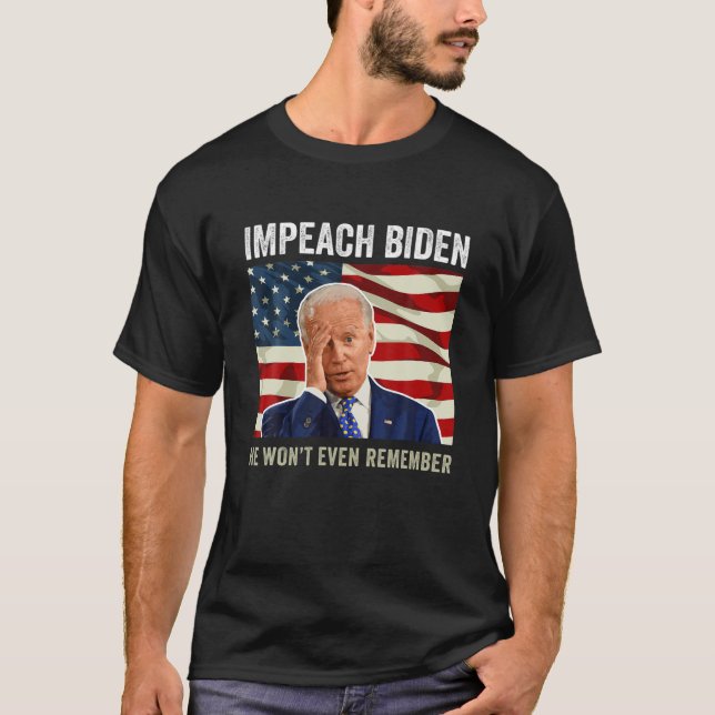 Brennen Sie Biden, an den er sich nicht einmal eri T-Shirt (Vorderseite)