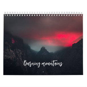 Brennende Berge Fotografie Kalender