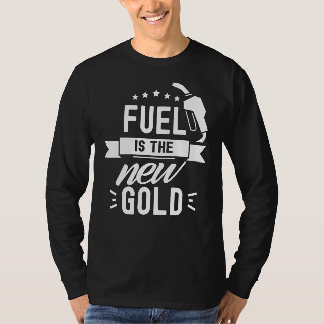Brennstoff ist die neue Goldpumpe Preise Gas Benzi T-Shirt (Vorderseite)