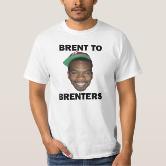 Brent zu Brenters T-Shirt