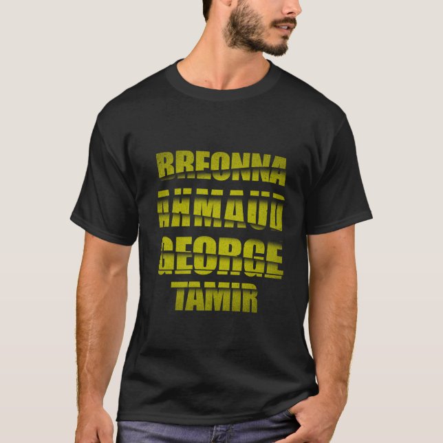Breonna Ahmaud George Tamir T-Shirt (Vorderseite)
