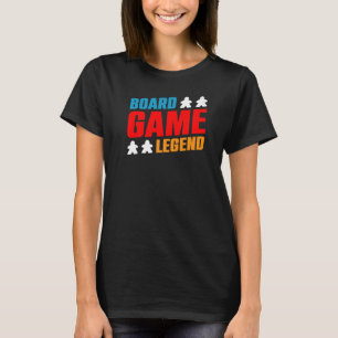 Brettspiel Legende Funny Game Night Board Games Pr T-Shirt