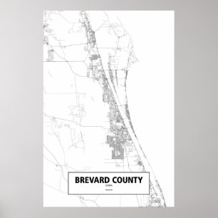 Brevard Landkreis, Florida (schwarz auf weiß) Poster