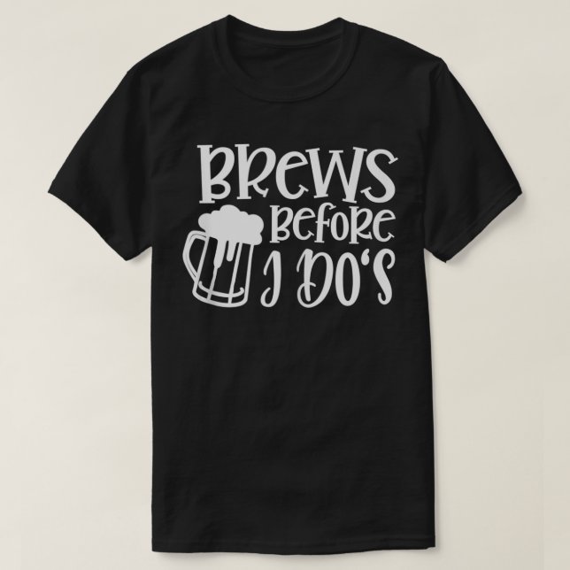 Brew Before IDo Brew The Crew Bachelorette Matchin T-Shirt (Design vorne)