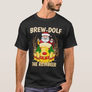Brew-Dolf Reinbier Rentier Weihnachtsmann T-Shirt