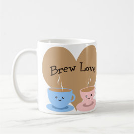 Brew Liebe! Kaffeemugs Tasse