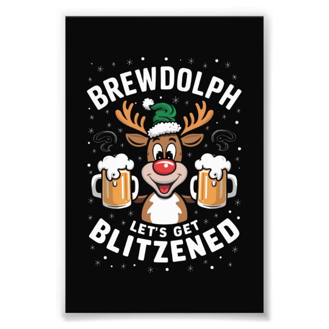 Brewdolph Let's Get Blitzned Christmas Reindeer B Fotodruck (Vorne)