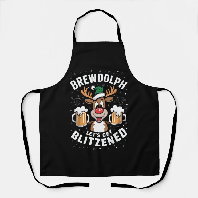 Brewdolph Let's Get Blitzned Christmas Reindeer B Schürze (Vorderseite)
