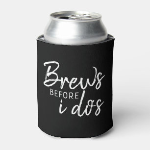 Brews Bevor ich den Co-Ed-Polterabend mache Dosenkühler